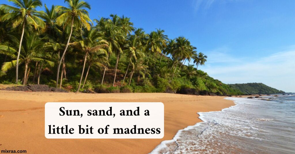 Captions for Goa Trip