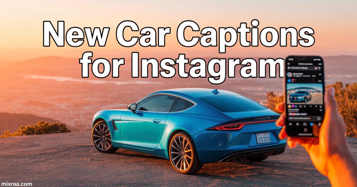 New Car Captions for Instagram