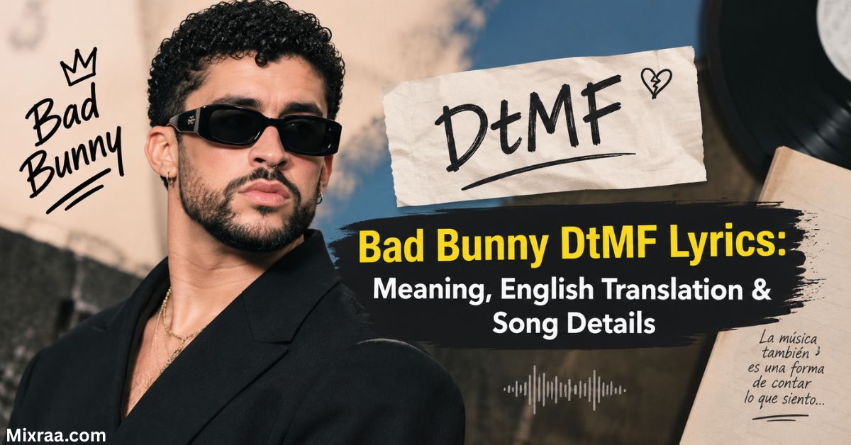 Bad Bunny DtMF Lyrics